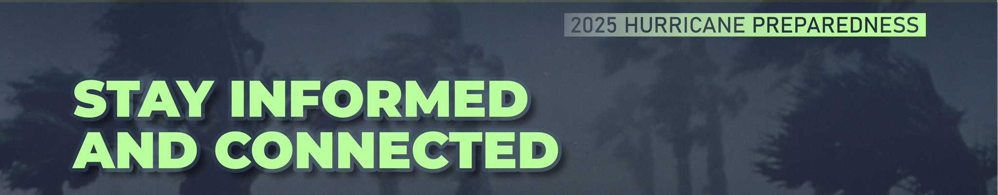 Stay Informed and Connected